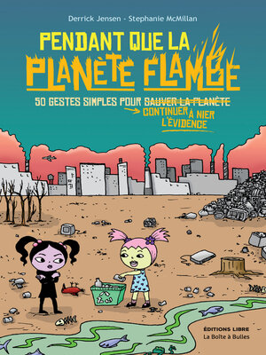 cover image of Pendant que la planète flambe